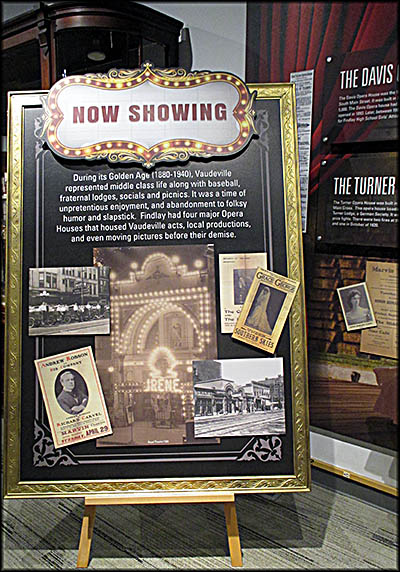 Hancock Historical Museum At one point in time Findlay had quite a few opera houses and theaters.