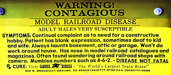 Dennison Railroad Depot Museum Tag warning how addictive model railroads can be